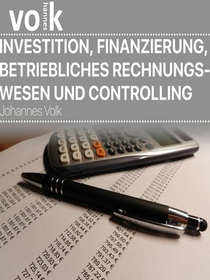 cover image of Investition, Finanzierung, betriebliches Rechnungswesen und Controlling